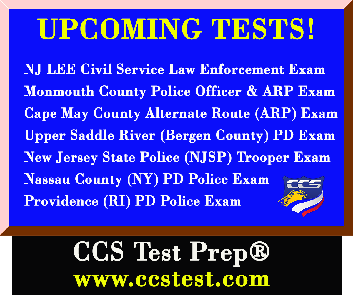 Upcoming Testing Opportunities 2022 - CCS Test Prep - CCS Test Prep® - Police Exam Preparation