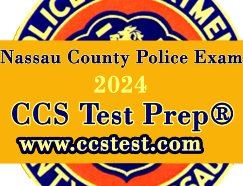Nassau County (NY) Police Officer Exam Apps NOW OPEN! – CCS Test Prep®